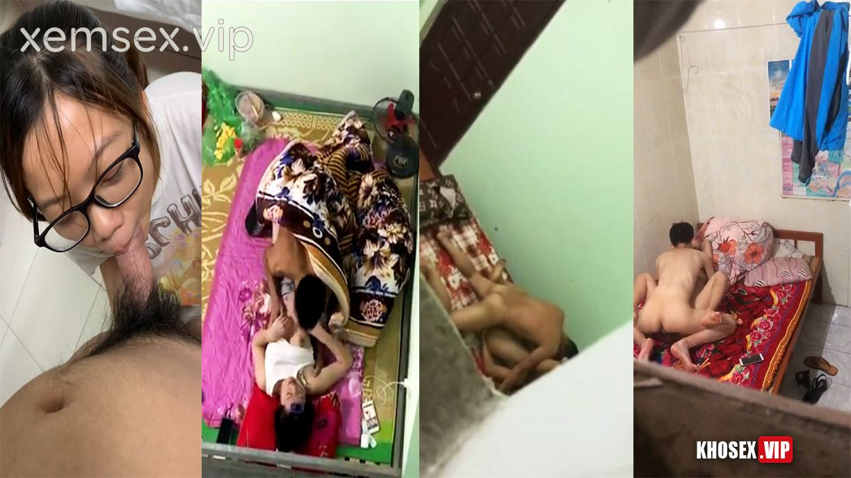 Quay lén em sinh viên ở trọ sát bên dắt trai về phòng đụ mỗi ngày